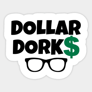 Dollar Dorks Sticker